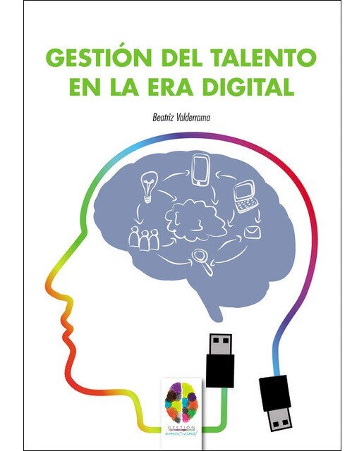 Imagen 0 de Gestión del Talento en la Era Digital (Tapa blanda con solapas)