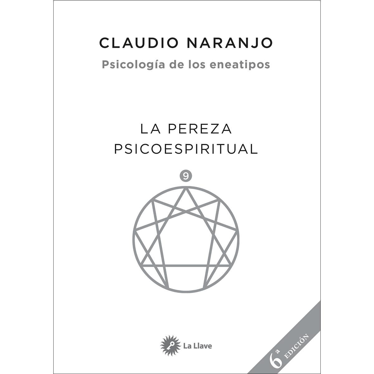 Imagen 0 de La pereza psicoespiritual: Eneatipo Nueve  (Tapa blanda con solapas)