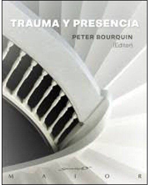 Imagen 1 de Trauma y presencia  (Tapa blanda con solapas)