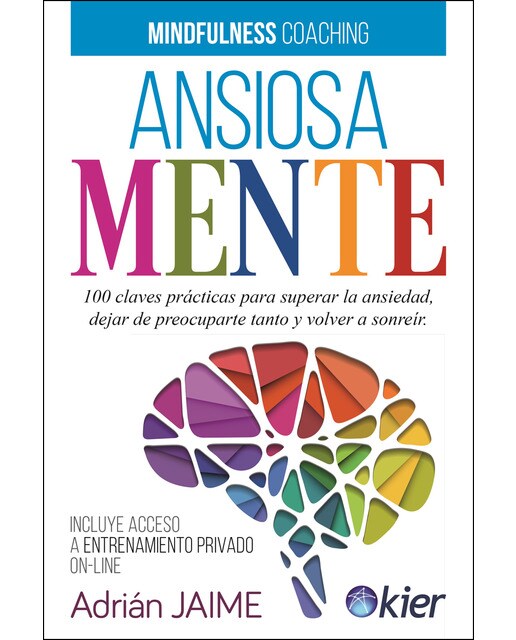 Ansiosamente: 100 claves prácticas para superar la ansiedad, dejar de preocuparte y volver a sonreír(Tapa blanda) 1