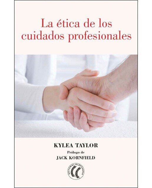La ética de los cuidados profesionales