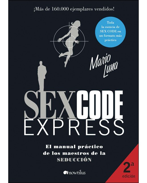 Imagen 1 de Sex Code Express: El manual práctico de los maestros de la seducción (Tapa blanda)