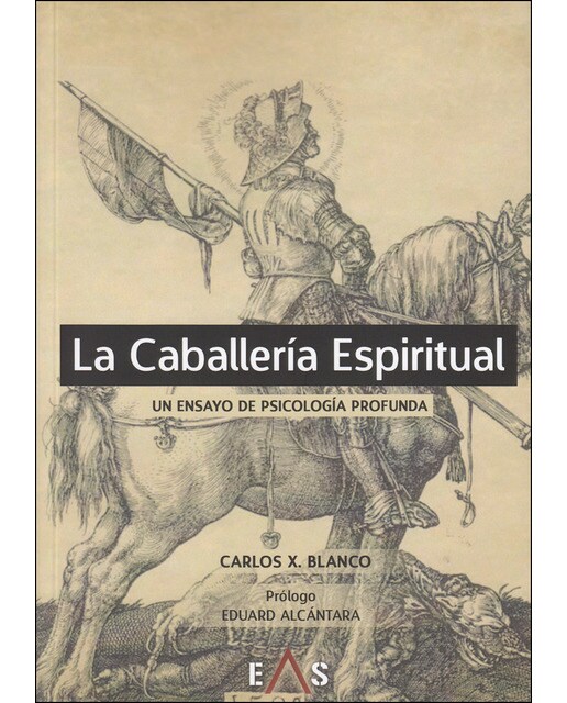 Imagen 0 de La caballería espiritual: Un ensayo de psicología profunda (Tapa blanda)