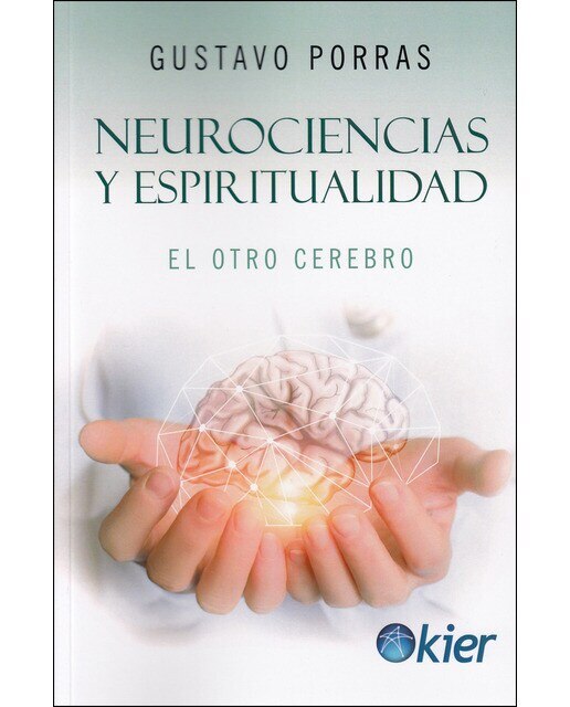 Imagen 0 de Neurociencias y espiritualidad: El otro cerebro (Tapa blanda)