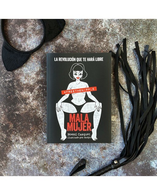 Mala mujer: La revolución que te hará libre  (Tapa blanda con solapas) 6