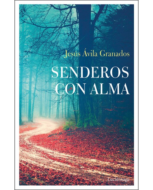 Imagen 0 de Senderos con alma (Tapa blanda con solapas)