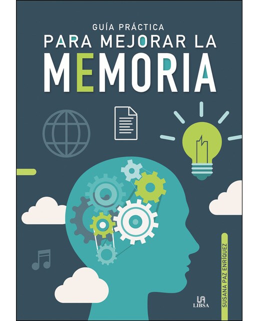 Guía Práctica Para Mejorar La Memoria 1