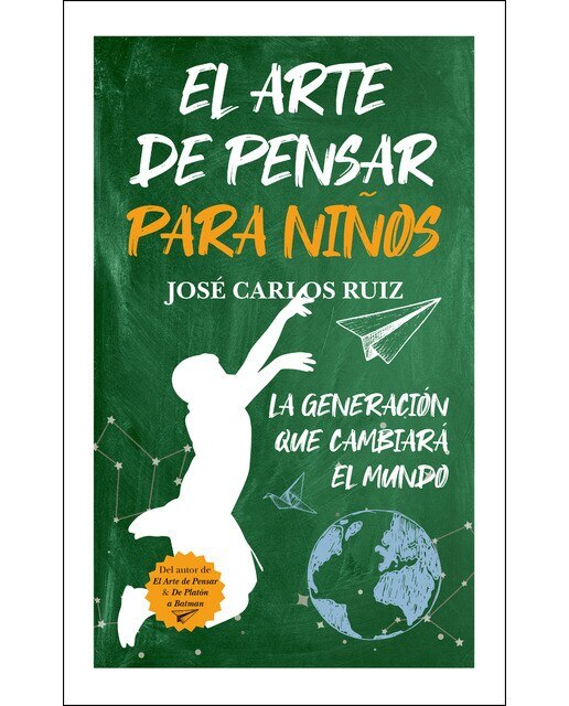 Imagen 0 de El arte de pensar para niños: La generación que cambiará el mundo (Tapa blanda)