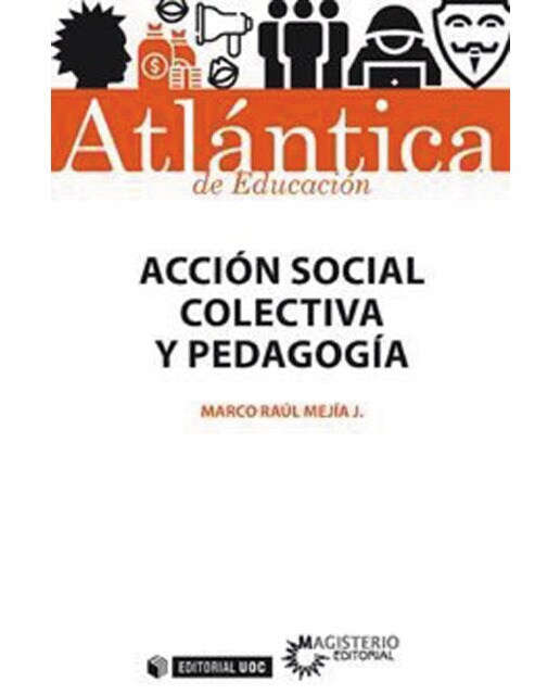 Acción social colectiva y pedagogía