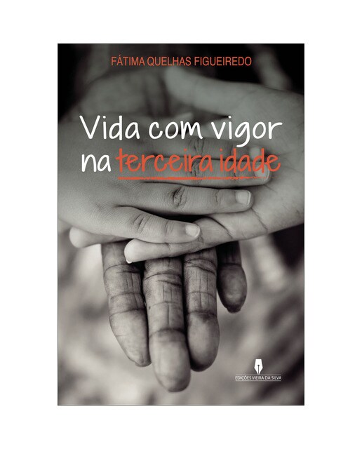 Imagen 0 de VIDA COM VIGOR NA TERCEIRA IDADE (Tapa blanda)