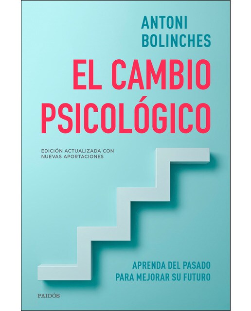 Imagen 0 de El cambio psicológico: Aprenda del pasado para mejorar su futuro  (Tapa blanda con solapas)