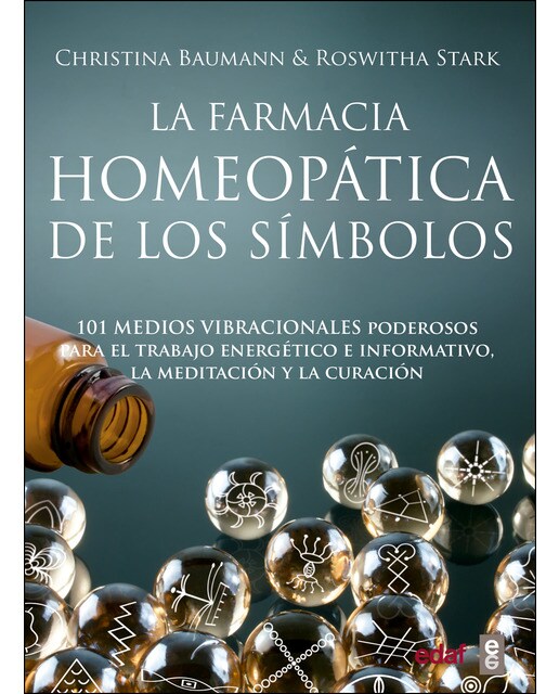 Imagen 0 de La farmacia homeopática de los símbolos: 101 medios vibracionales de uso inmediato (Tapa blanda)