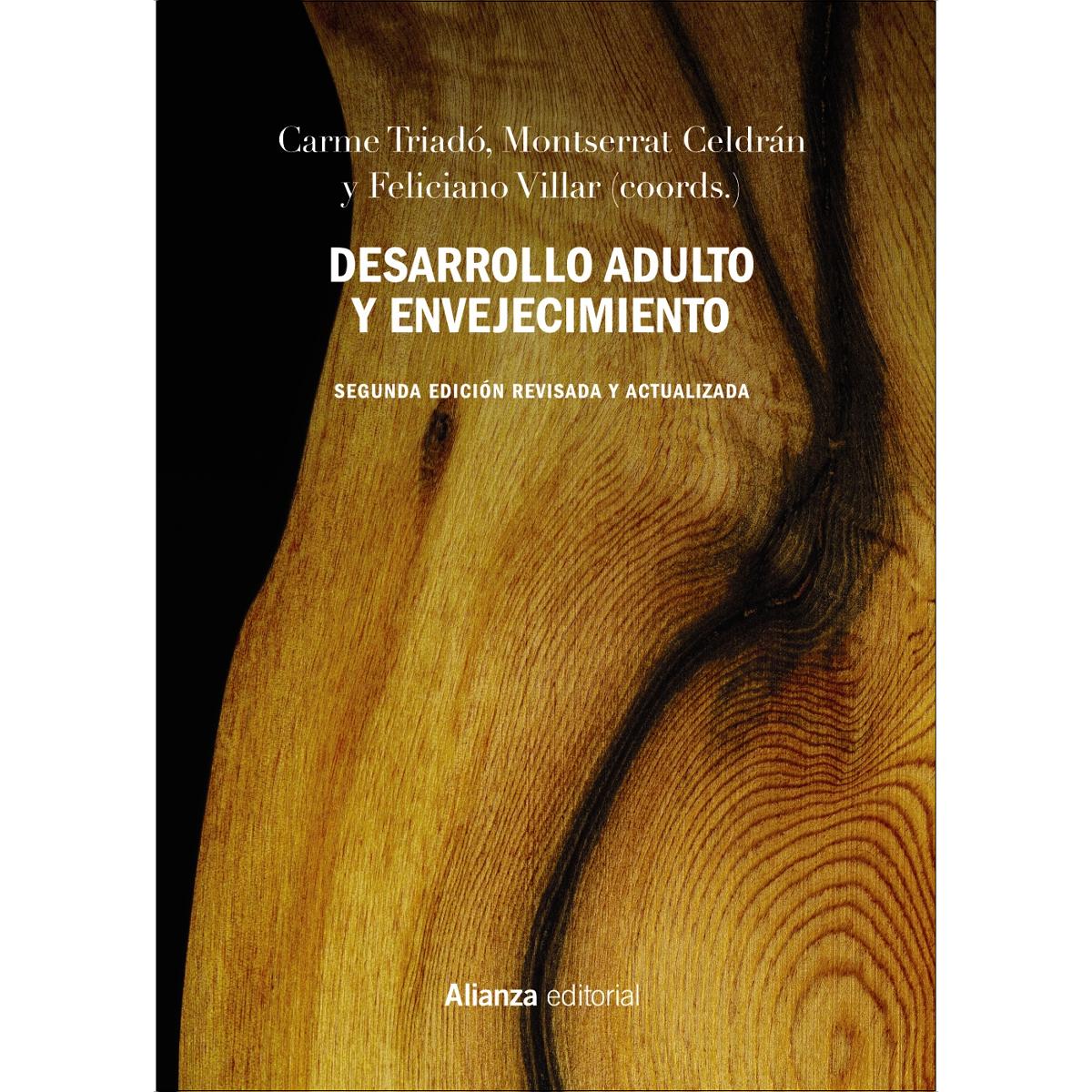 Imagen 0 de Desarrollo adulto y envejecimiento: Segunda edición revisada y actualizada  (Tapa blanda con solapas)