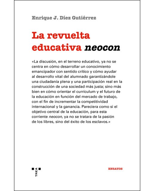 Imagen 0 de La revuelta educativa neocon (Tapa blanda)