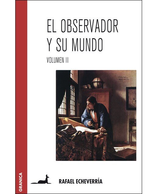 El observador y su mundo. Volumen ii