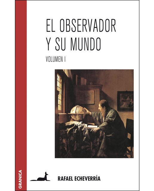 El observador y su mundo. Volumen i