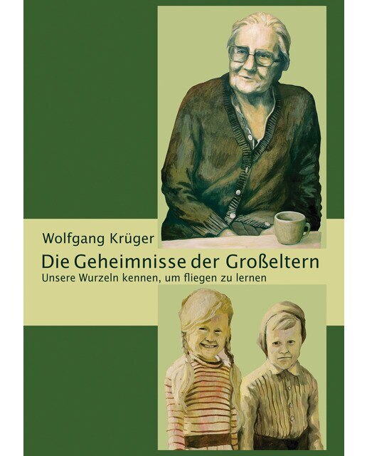 Imagem 0 de Die Geheimnisse der Großeltern: Unsere Wurzeln kennen, um fliegen zu lernen (Capa mole)