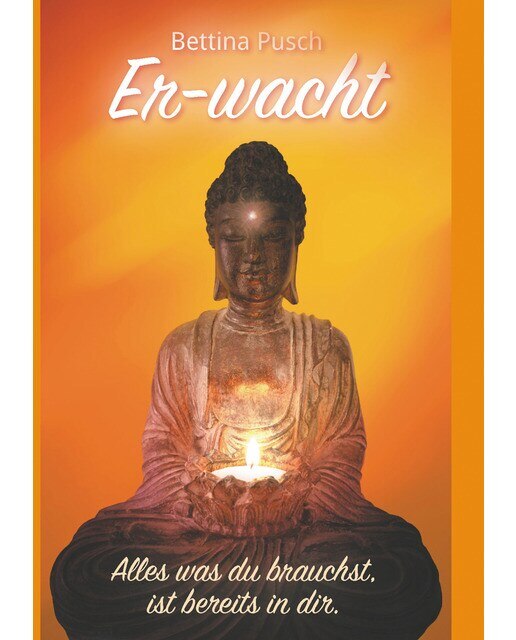 Er-wacht: Alles was du brauchst ist bereits in dir(Tapa blanda) 1