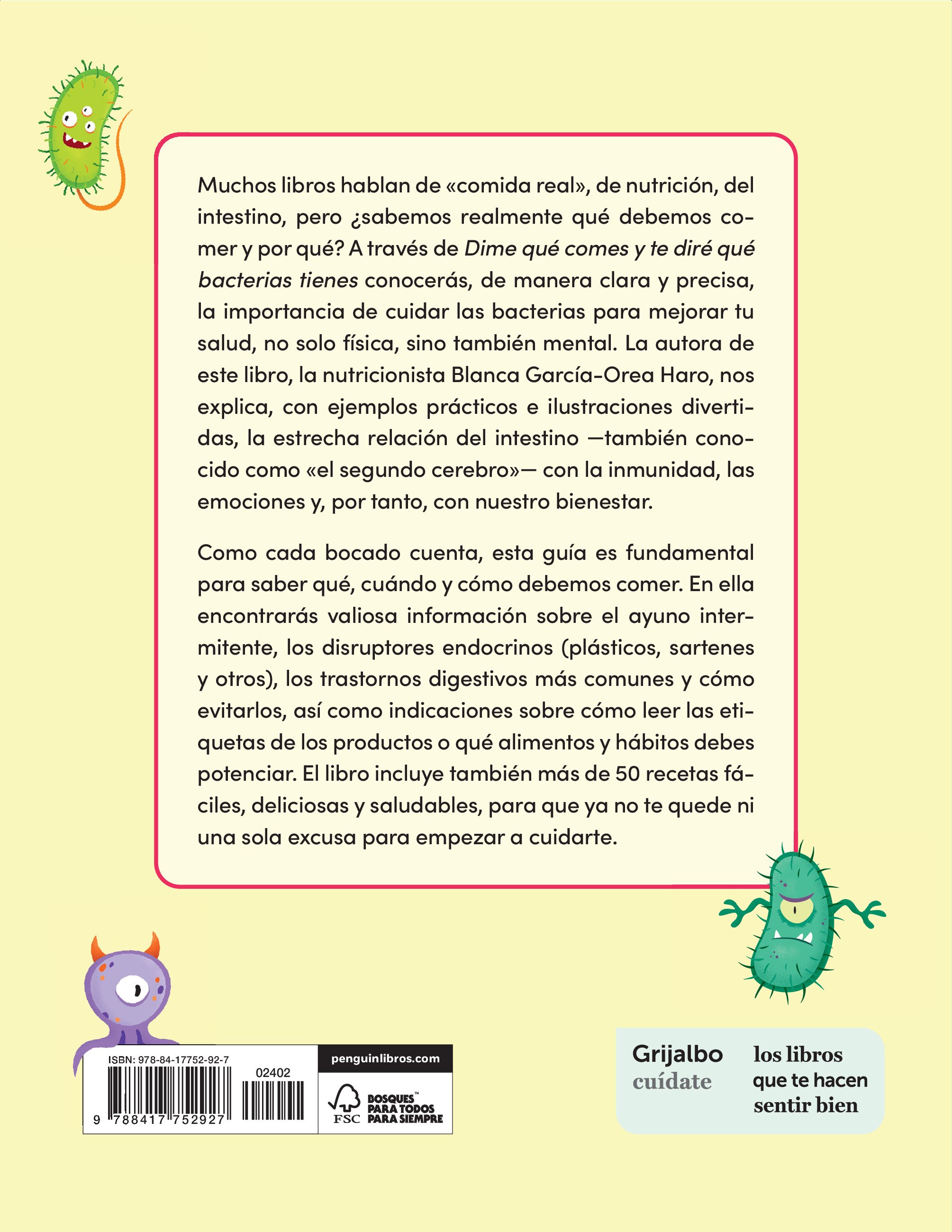 Dime qué comes y te diré qué bacterias tienes: El intestino, nuestro segundo cerebro (Tapa blanda) 2