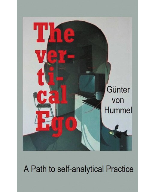The vertical Ego: A Path to self-analytical Practice (Capa mole) 1