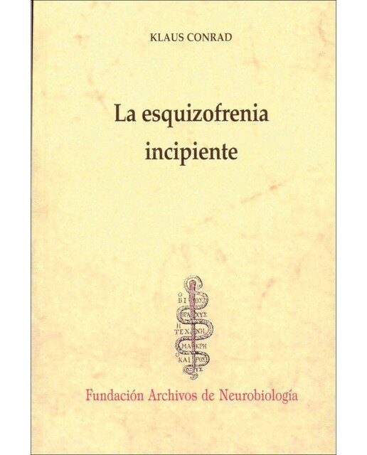 Imagen 0 de La esquizofrenia incipiente (Tapa blanda)