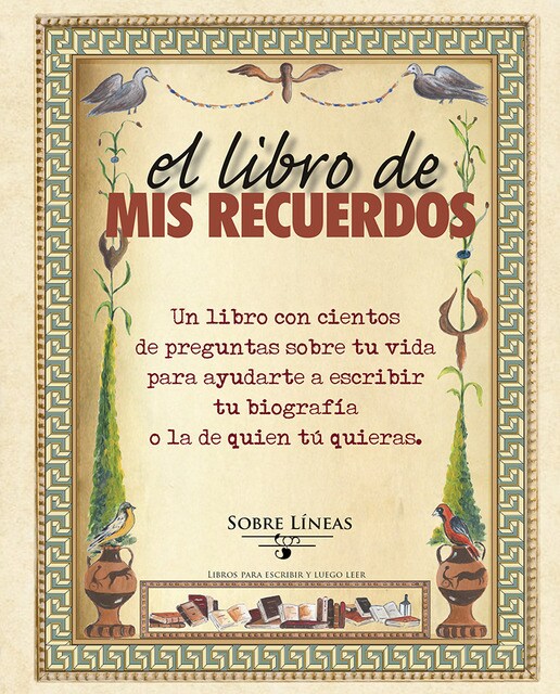 El Libro De Mis Recuerdos 1
