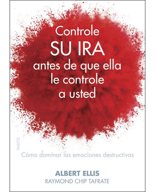 Imagem 0 de Controle su ira antes de que ella le controle a usted: Cómo dominar las emociones destructivas (Capa mole com abas)