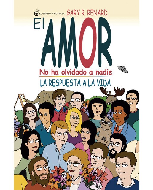 El Amor no ha olvidado a nadie: La respuesta a la vida 1
