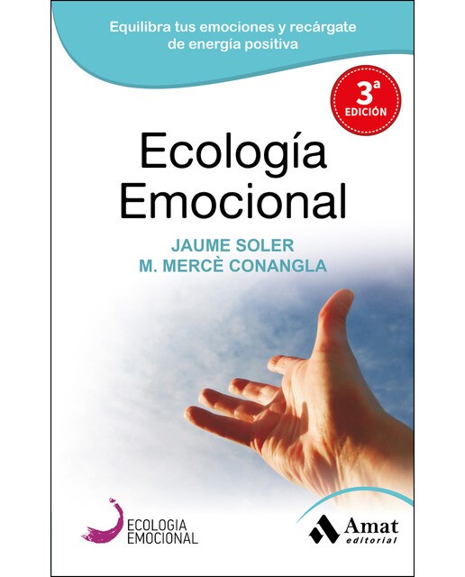 Ecología Emocional: El arte de transformar positivamente las emociones (Capa mole com abas) 1