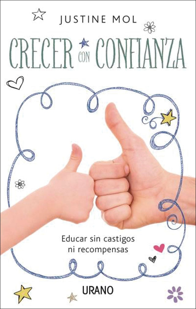 Crecer con confianza: Educar sin premios ni castigos(Tapa blanda) 1
