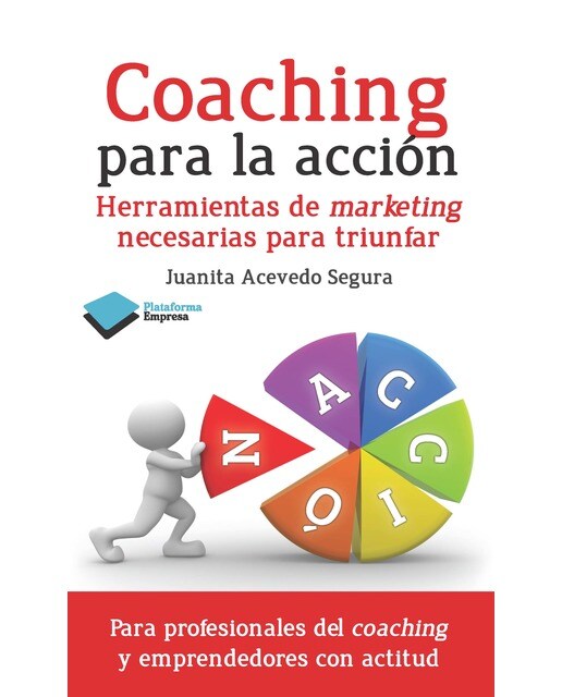 Coaching para la acción: Herramientas de marketing necesarias para triunfar (Capa mole com abas) 1
