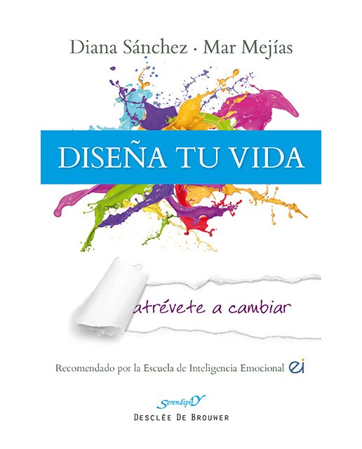 Diseña tu vida: Atrévete a cambiar (Capa mole com abas) 1