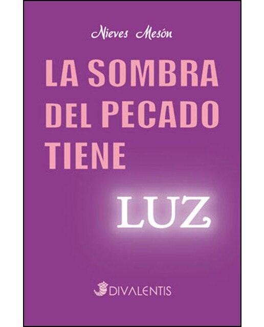 Imagen 0 de La sombra del pecado tiene luz