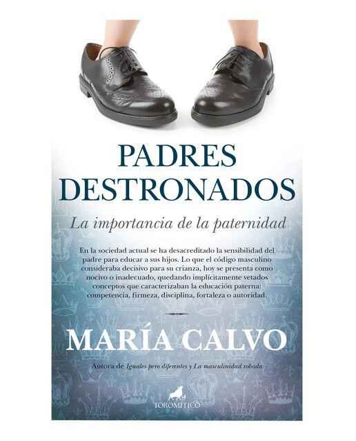 Imagem 0 de Padres destronados: La importancia de la paternidad(Tapa blanda)