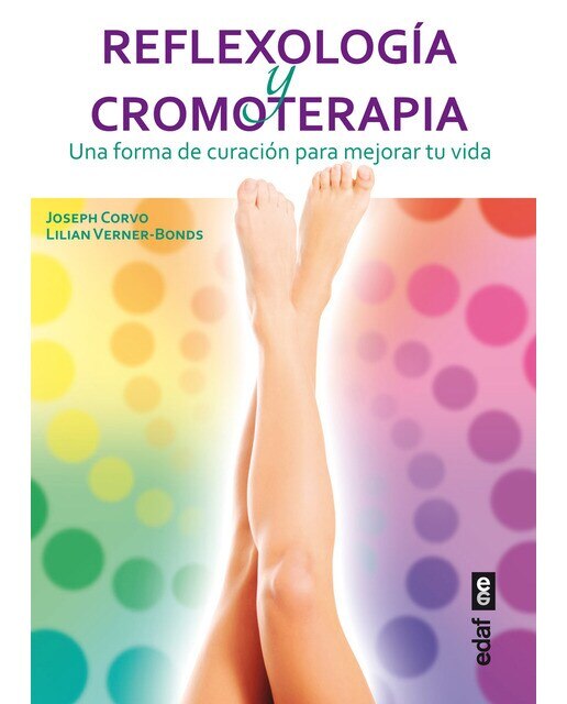 Imagem 0 de Reflexología y cromoterapia: Una forma de curación para mejorar tu vida (Capa mole com abas)
