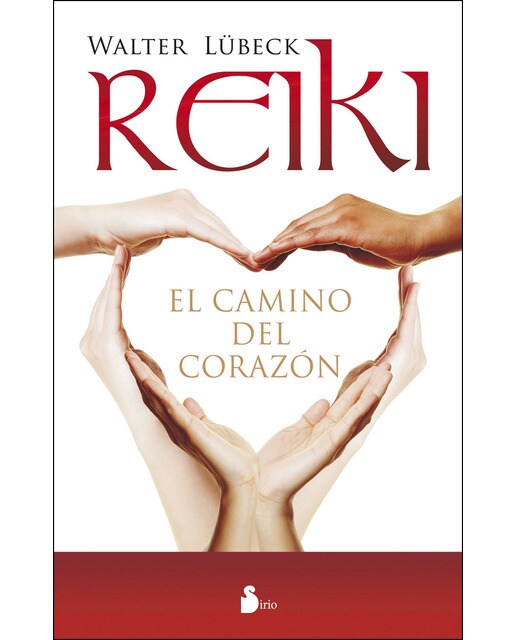 Reiki. El Camino Del Corazón 1
