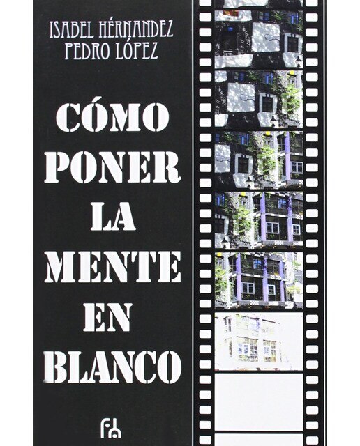 Imagen 0 de Cómo pone la mente en blanco