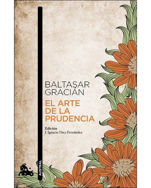 El arte de la prudencia: Adaptación y prólogo de J. Ignacio Díez (Bolso) (Capa mole) 1