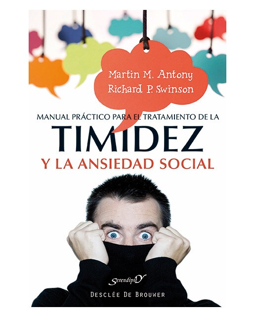 Manual práctico para el tratamiento de la timidez y la ansiedad social: Técnicas demostradas para la superación gradual del miedo (Capa mole com abas) 1