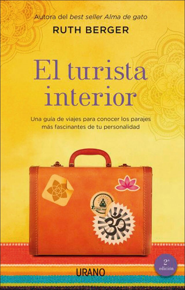 El turista interior: Una guía de viajes para descubrir los parajes más fascinantes de tu personalidad(Tapa blanda) 1