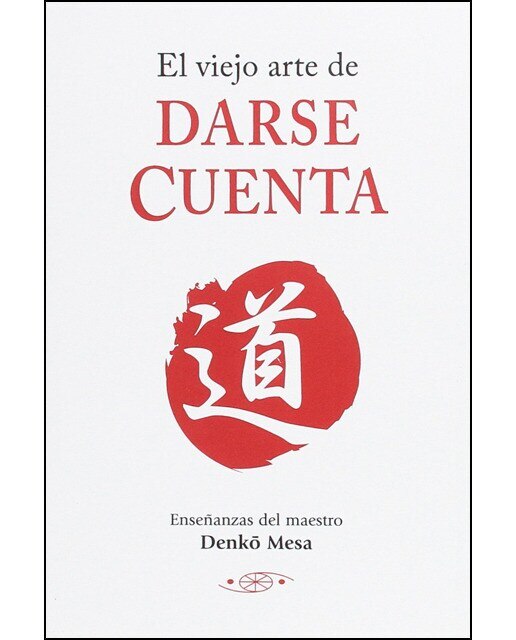 Imagem 0 de El Viejo Arte De Darse Cuenta