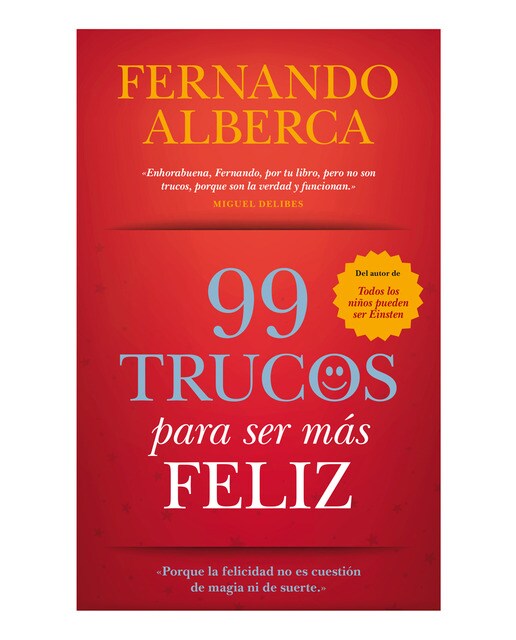 99 Trucos Para Ser Más Feliz 1