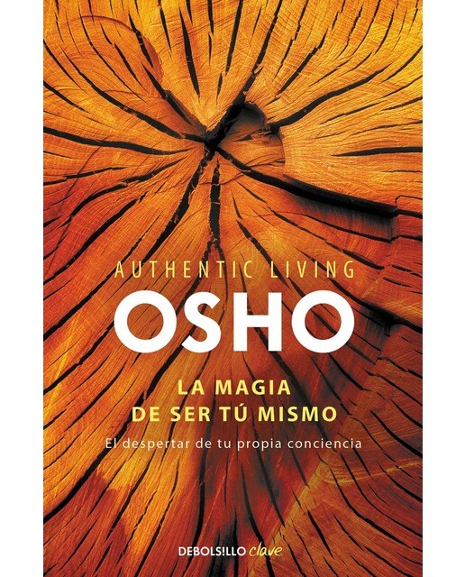Imagem 0 de La magia de ser tú mismo (Authentic Living Series): El despertar de tu propia conciencia (Bolso) (Capa mole)