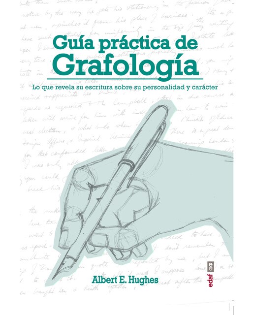 Guía práctica de grafología: Lo que revela su escritura sobre su personalidad y caracter (Capa mole com abas) 1