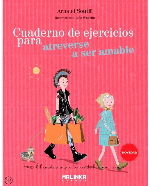 Cuaderno de ejercicios para atreverse a ser amable(Tapa blanda) 1