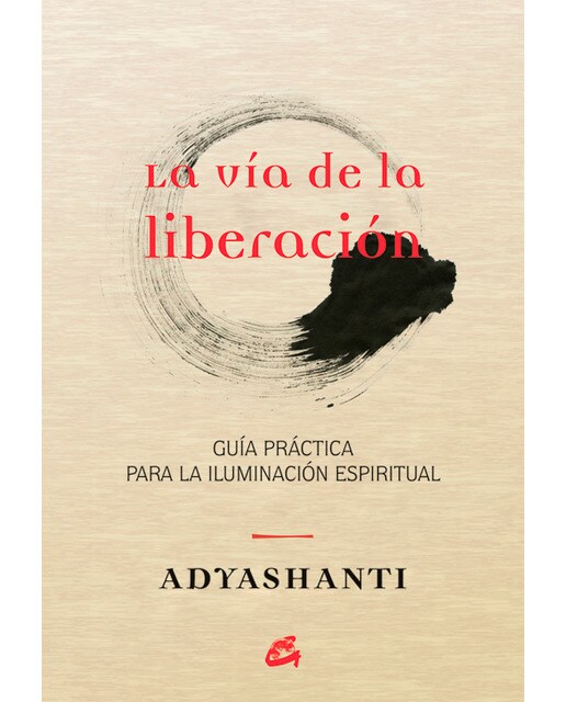 La vía de la liberación: Guía práctica para la iluminación espiritual(Tapa blanda) 1