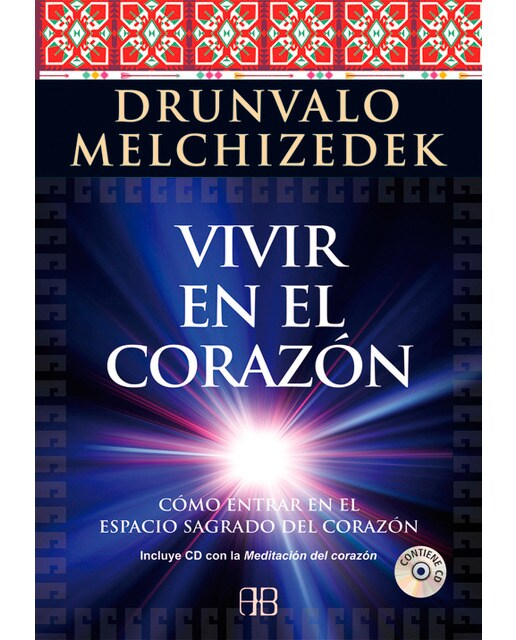 Vivir en el corazón: Cómo entrar en el espacio sagrado del corazón (Capa mole com abas) 1