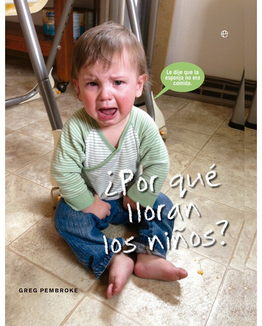 ¿Por Qué Lloran Los Niños? 1