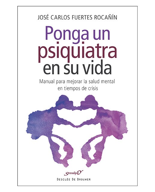Ponga un psiquiatra en su vida: Manual para mejorar la salud mental en tiempos de crisis (Capa mole com abas) 1