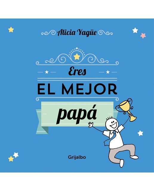 Eres el mejor papá(Tapa dura) 1